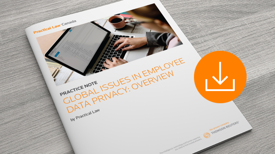 Global Issues in Employee Data Privacy: Overview - Practical Law: Practice Note